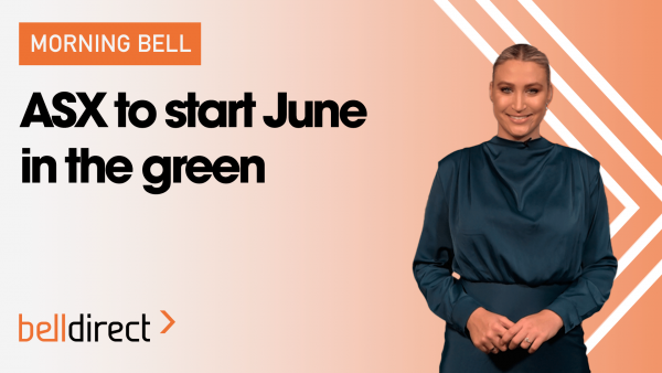 Morning Bell 2 June